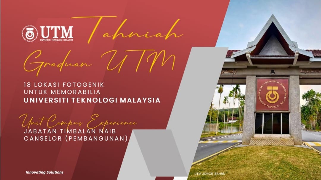 18 kawasan fotogenik yang boleh diterokai di dalam kawasan Universiti Teknologi Malaysia!