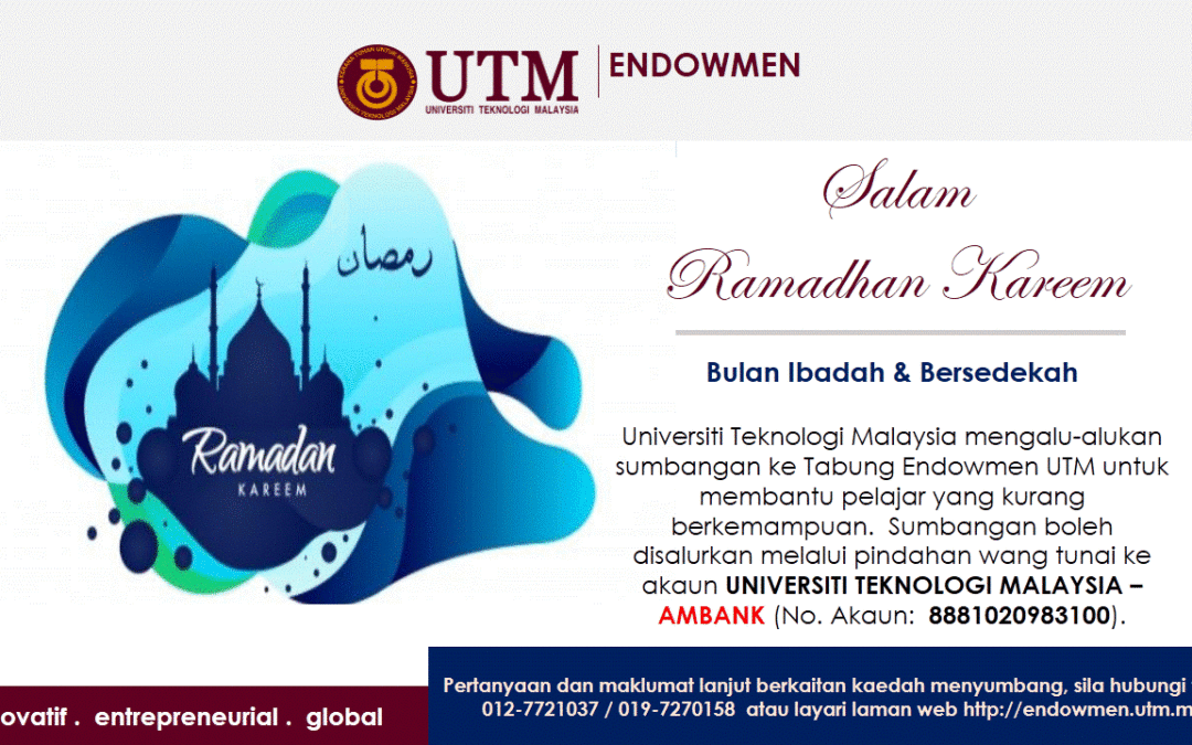Rayuan Sumbangan Ramadan Kareem 1440 Hijrah Bantu Pelajar UTM Kurang Berkemampuan
