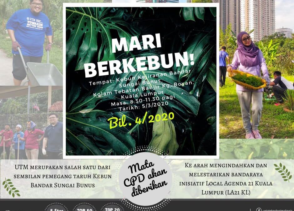 AKTIVITI PROGRAM LESTARI KEBUN KEJIRANAN BANDAR SUNGAI BUNUS BIL. 4/2020