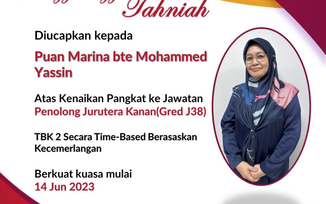 Setinggi-tinggi Tahniah Puan Marina bte Mohammed Yassin