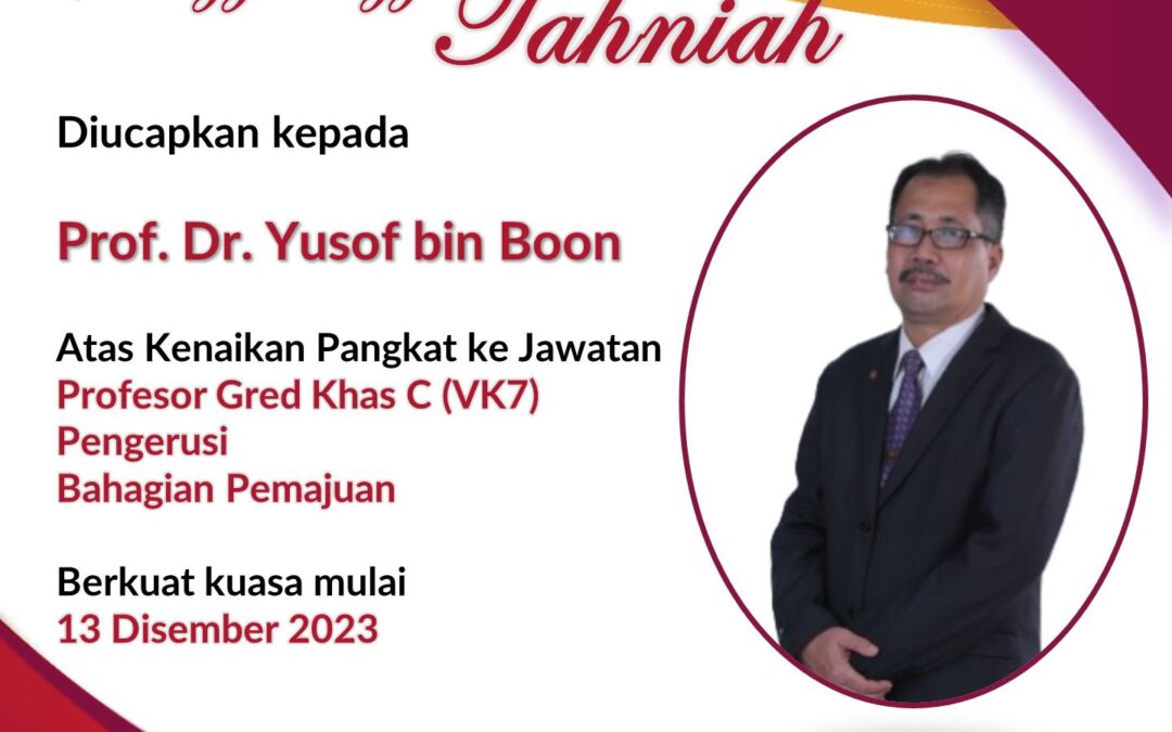 Setinggi-tinggi Tahniah Prof. Dr. Yusof bin Boon