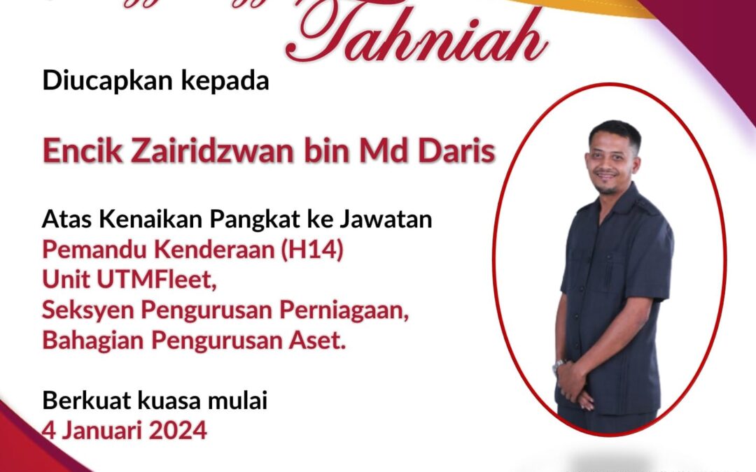 Setinggi-tinggi Tahniah Encik Zairidzwan bin Md Daris