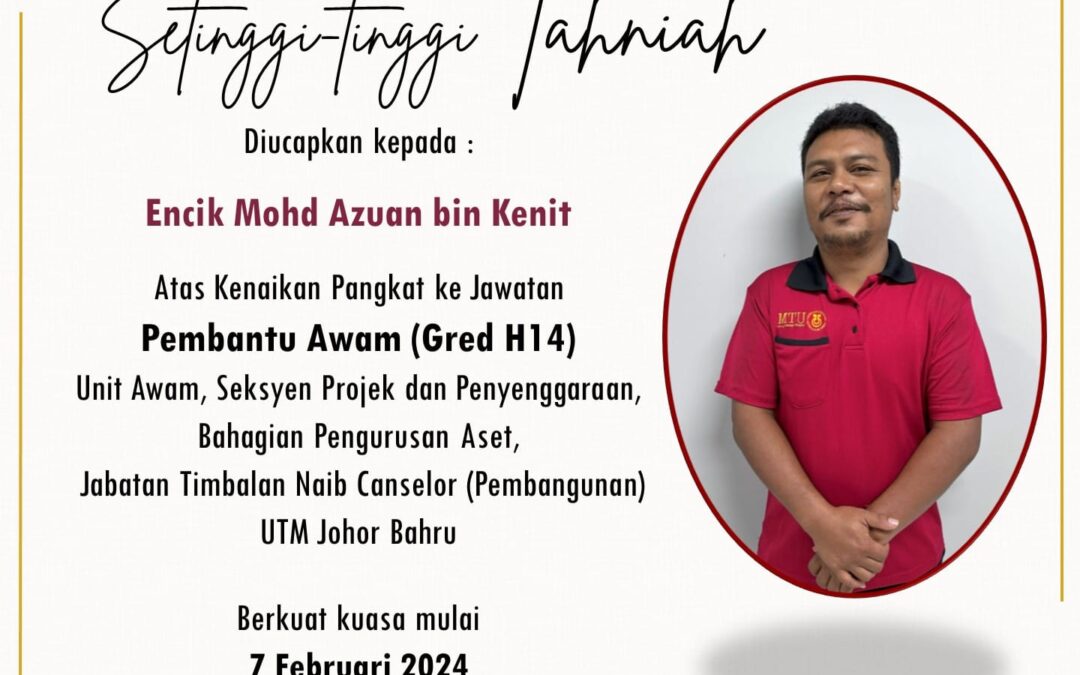 Setinggi-tinggi Tahniah Encik Mohd Azuan bin Kenit