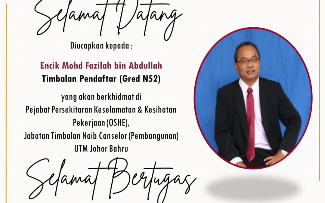 Selamat Datang Encik Mohd Fazilah bin Abdullah