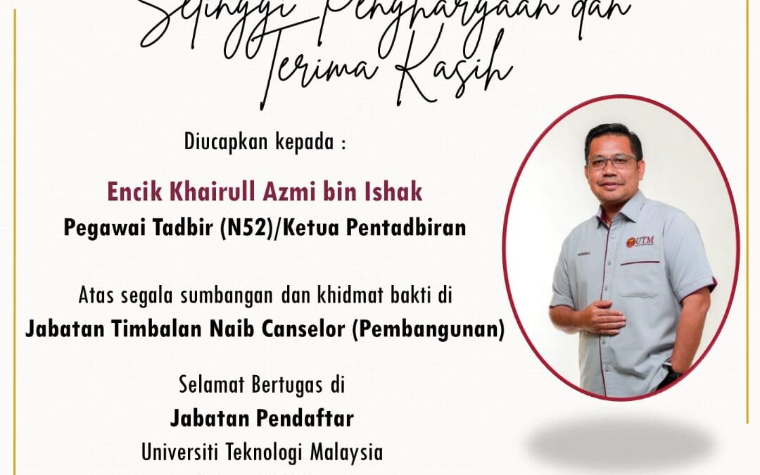 Setinggi-tinggi Penghargaan dan Terima Kasih Encik Khairull Azmi bin Ishak