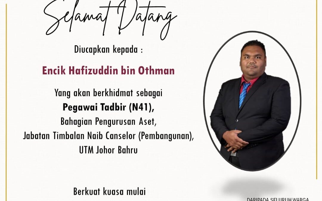 Selamat Datang Encik Hafizuddin bin Othman