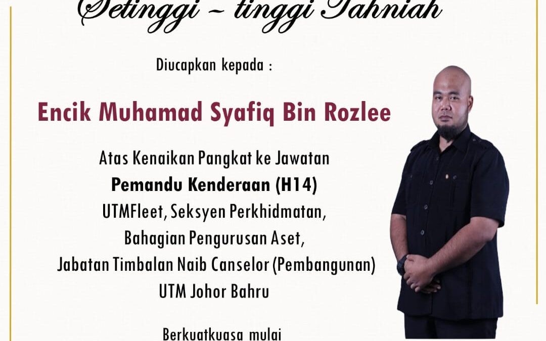 Setinggi-tinggi Tahniah Encik Muhamad Syafiq bin Rozlee