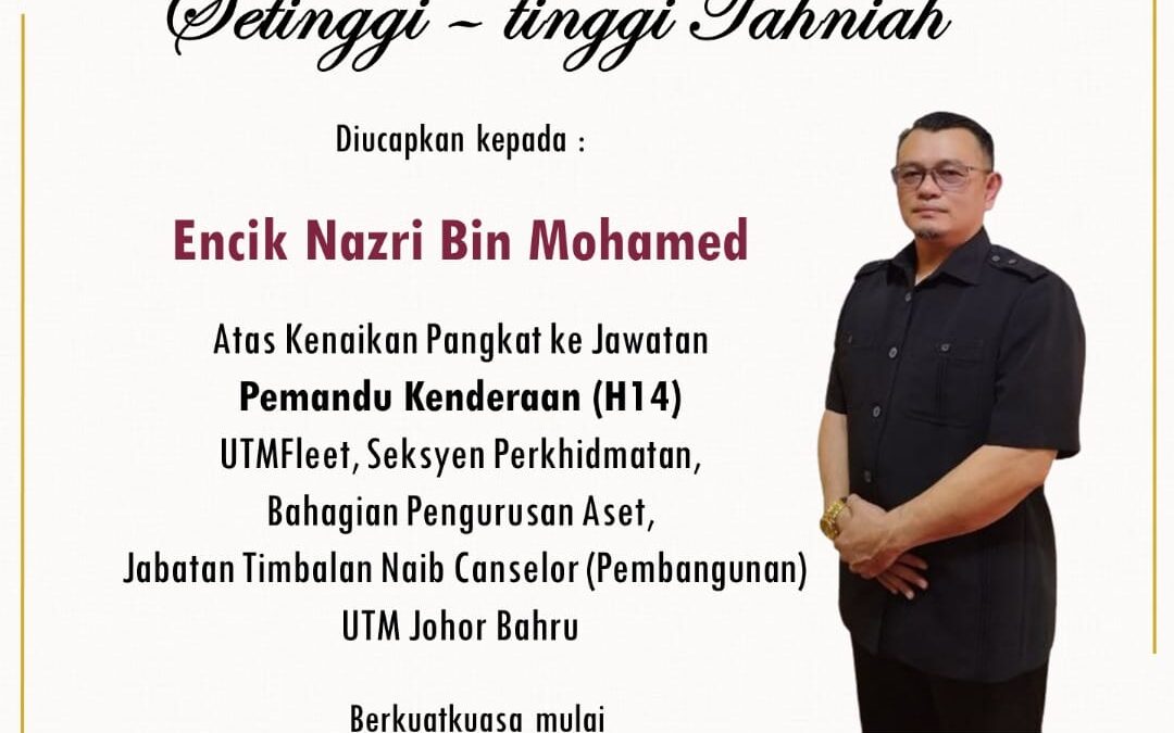 Setinggi-tinggi Tahniah Encik Nazri bin Mohamed